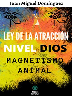 cover image of Ley de la atracción Nivel Dios